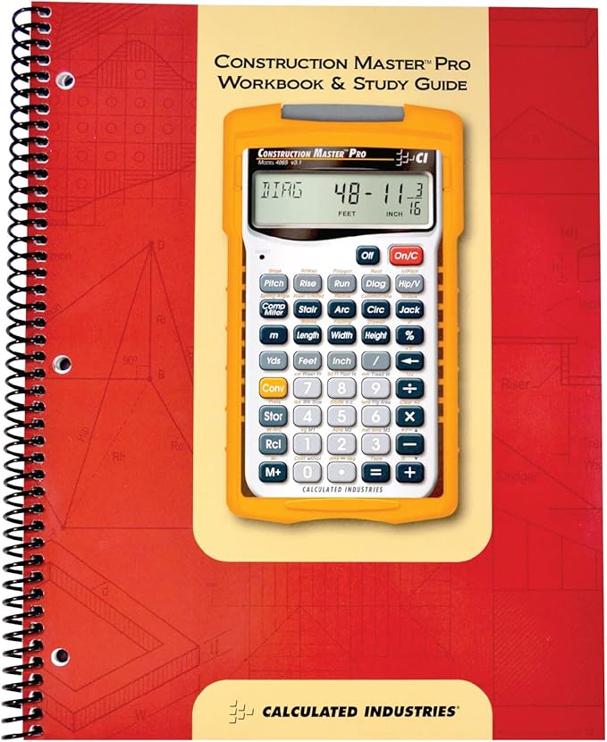 Calculated Industries 4065 Construction Master ProCalculator & 2140 Construction Master Pro Workbook and Study Guide | 4 Comprehensive Sections | Site Development | Footings, Slabs, Walls