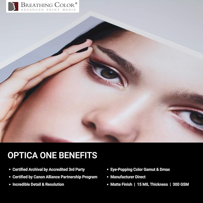 Optica One is a Luxurious 300 gsm Smooth Matte Fine Art Inkjet Paper Offered in size 8.5"x11”, 25 Sheets; Its Bright White Color is Ideal for Black and White and Color Prints. 100% Archival Certified